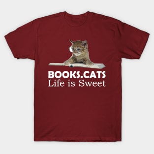 Books. Cats. Life is Sweet T-Shirt